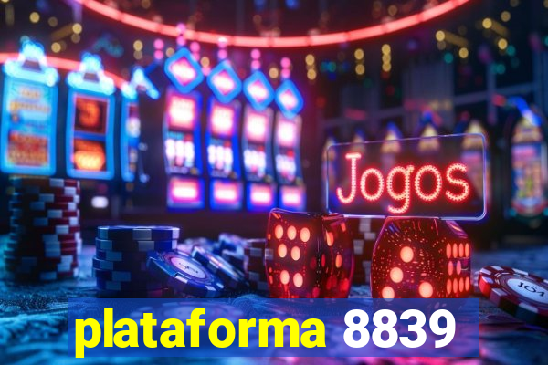 plataforma 8839